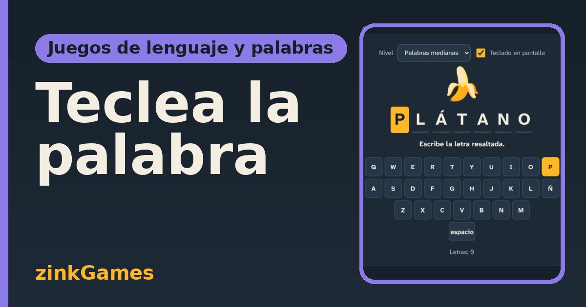 Captura del juego Teclea la palabra: Escribe palabras y frases letra a letra con ayuda de un dibujo y una tecla resaltada…