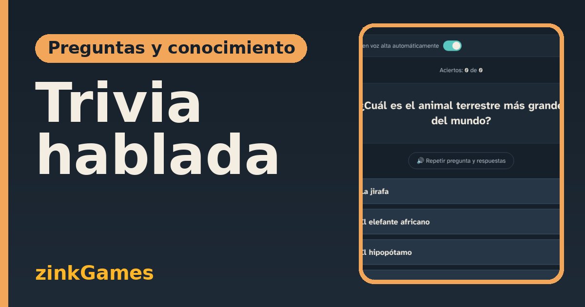 Captura del juego Trivia hablada: Preguntas de cultura general leídas en voz alta, con cuatro respuestas posibles. Se…